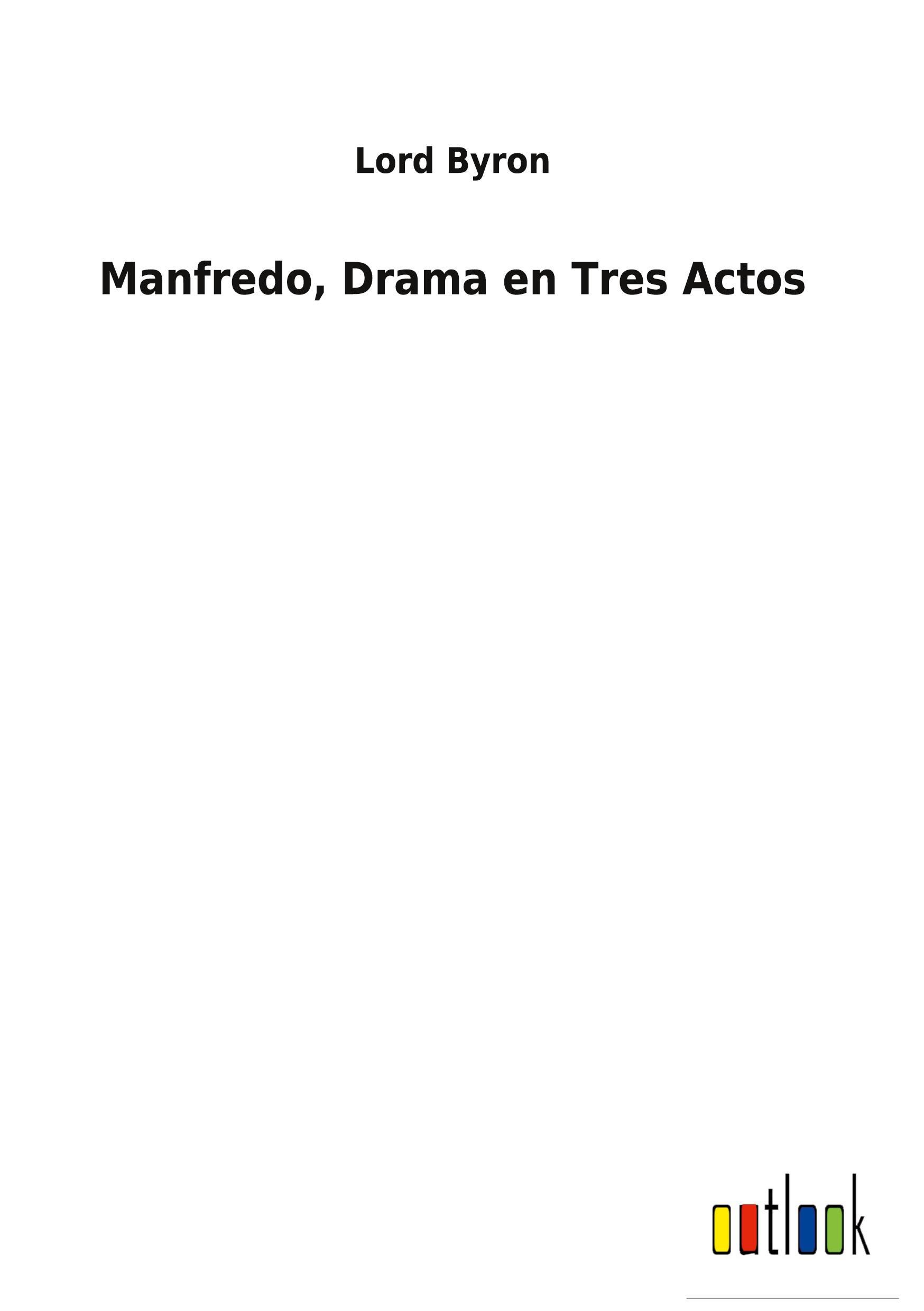 Vorderes Coverbild Manfredo, Drama en Tres Actos