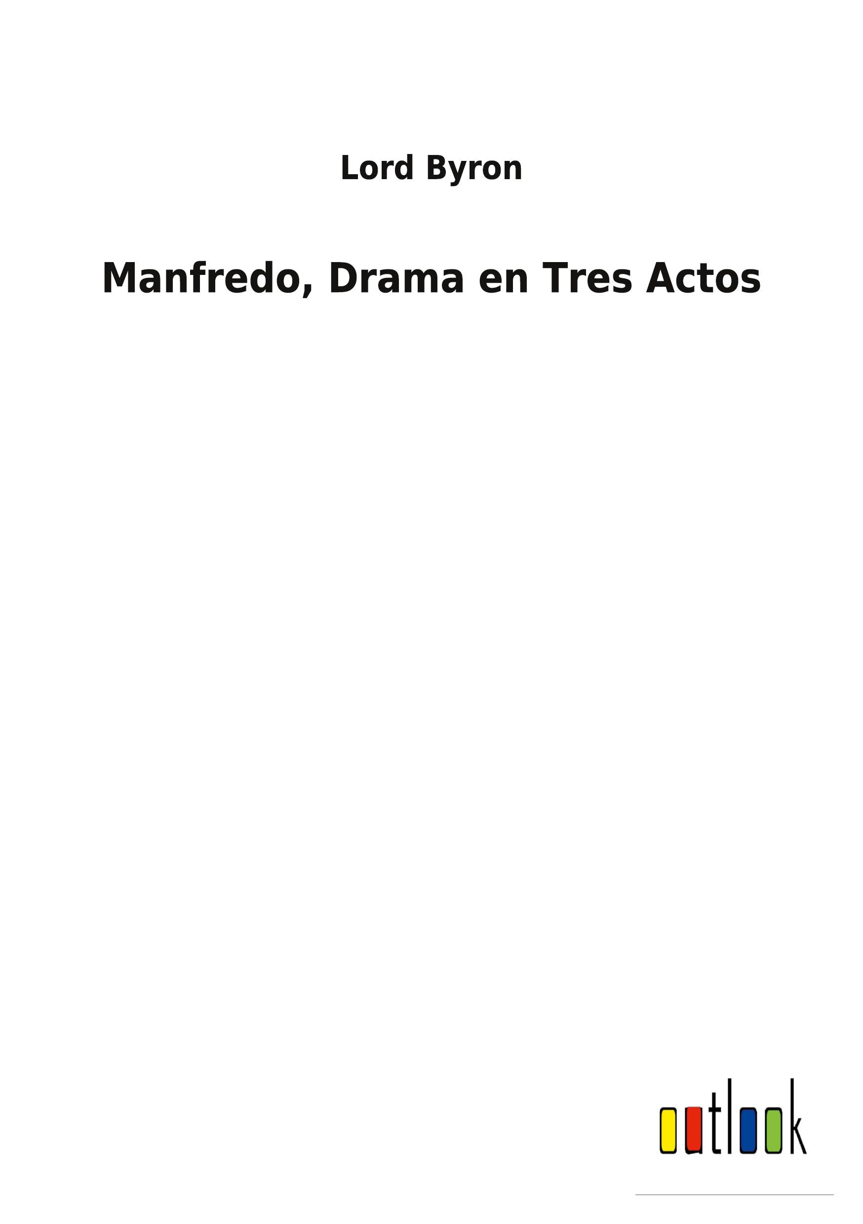 Vorderes Coverbild Manfredo, Drama en Tres Actos