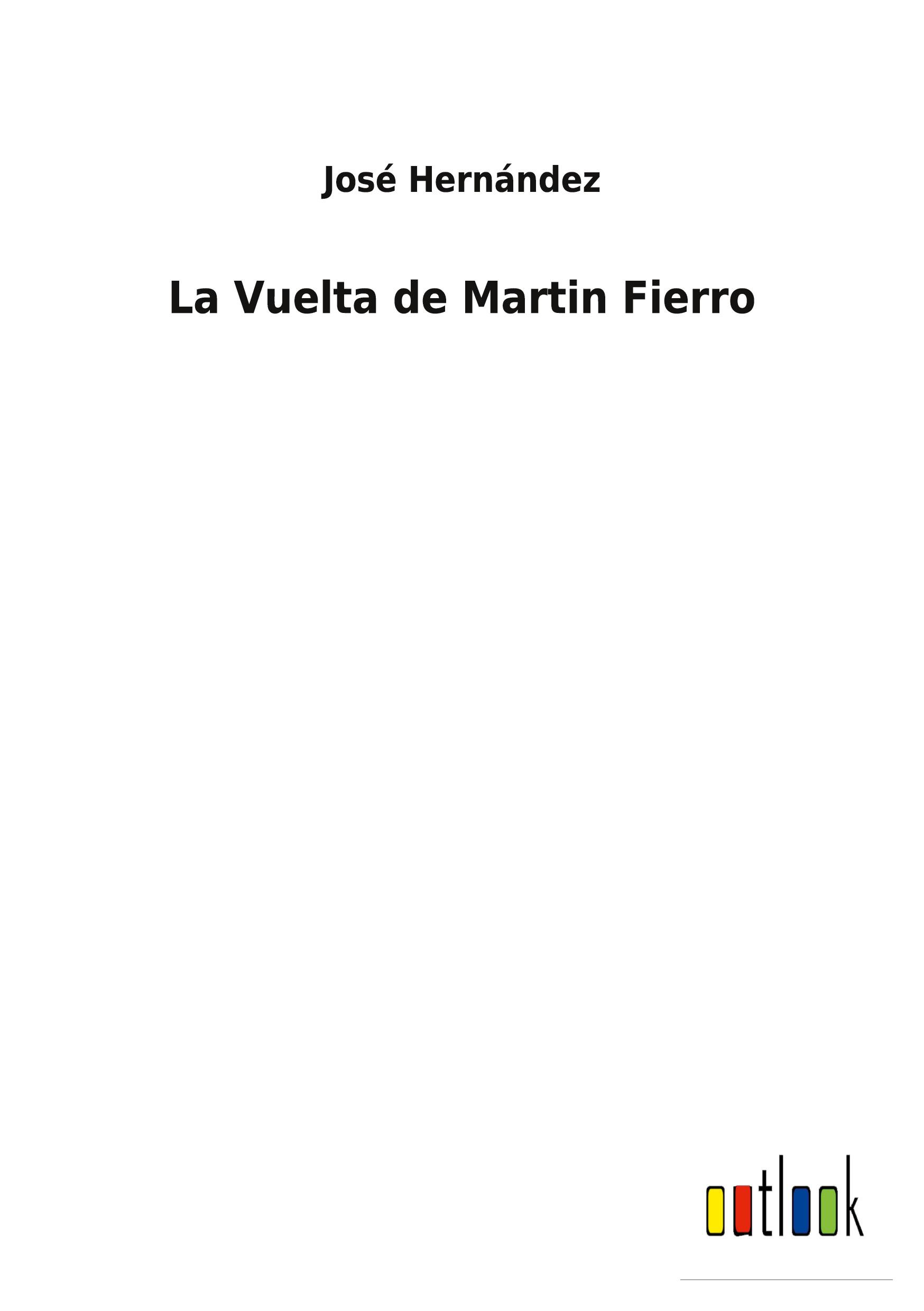 Vorderes Coverbild La Vuelta de Martin Fierro
