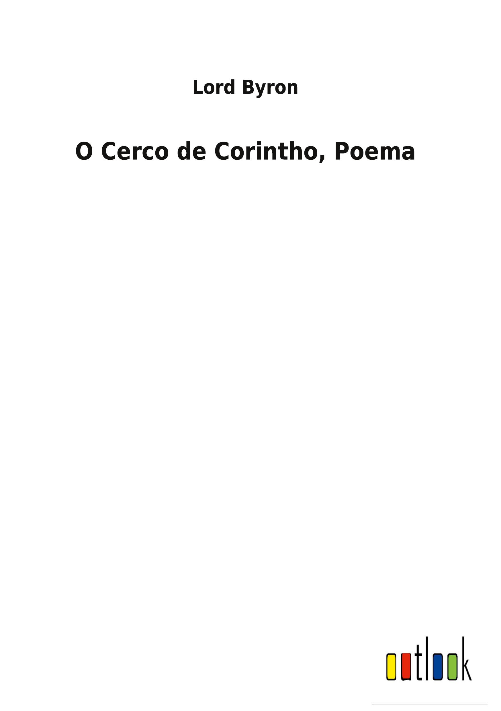 Vorderes Coverbild O Cerco de Corintho, Poema