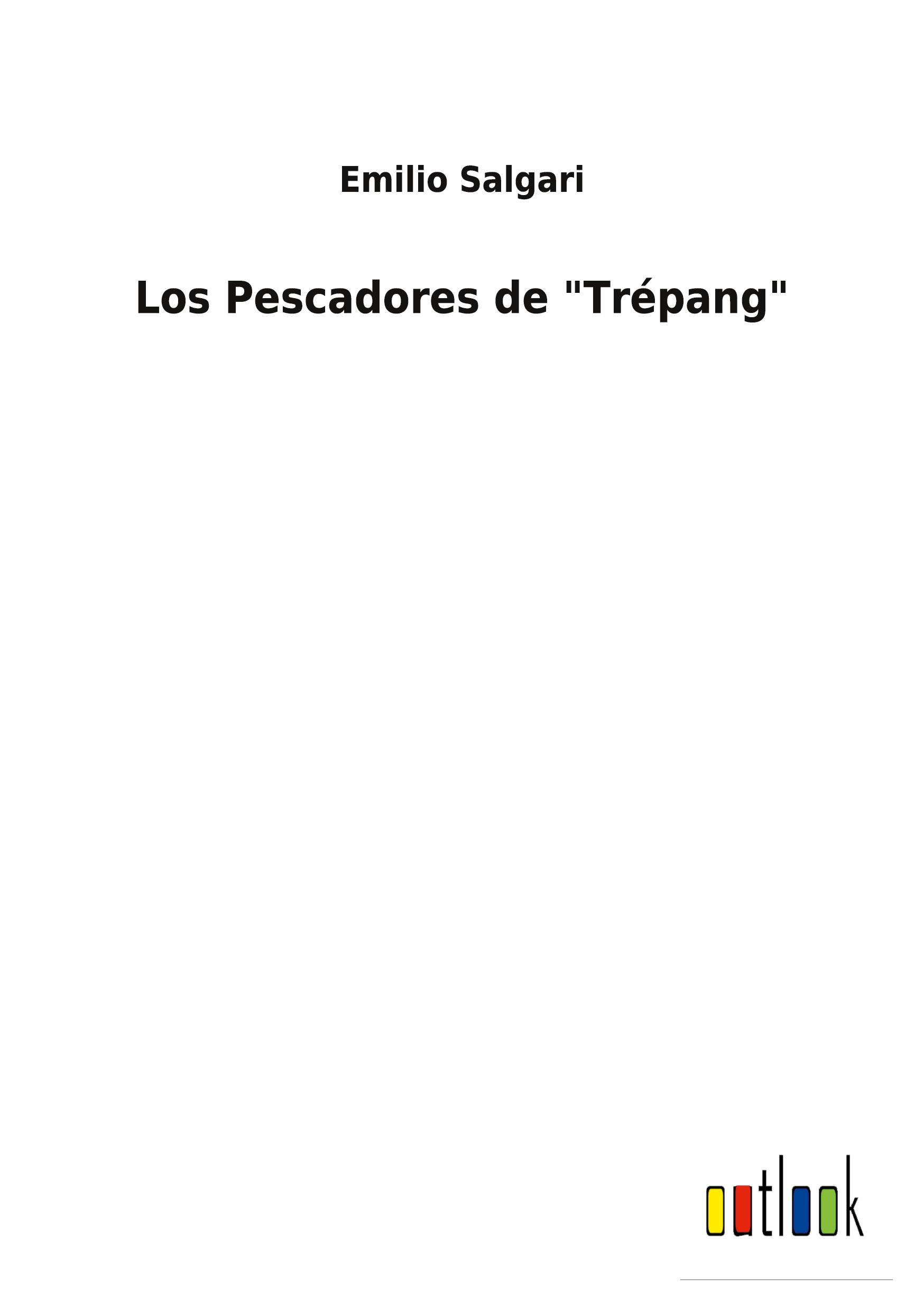 Vorderes Coverbild Los Pescadores de "Trépang"