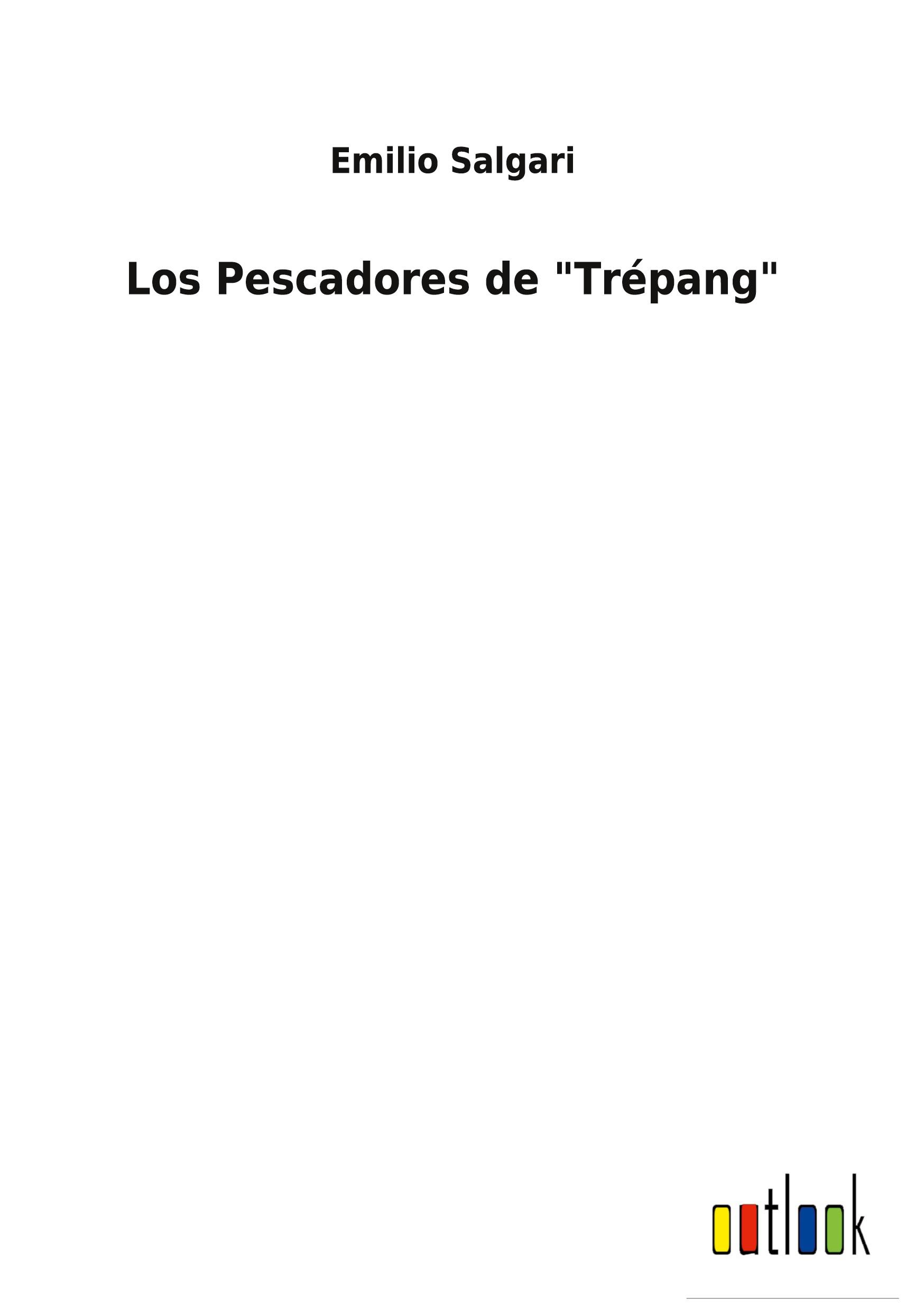Vorderes Coverbild Los Pescadores de "Trépang"