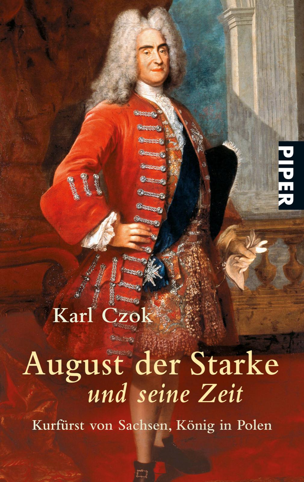 Vorderes Coverbild August der Starke und seine Zeit