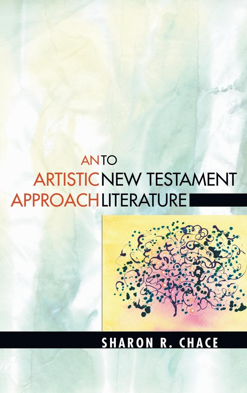 Vorderes Coverbild An Artistic Approach to New Testament Literature