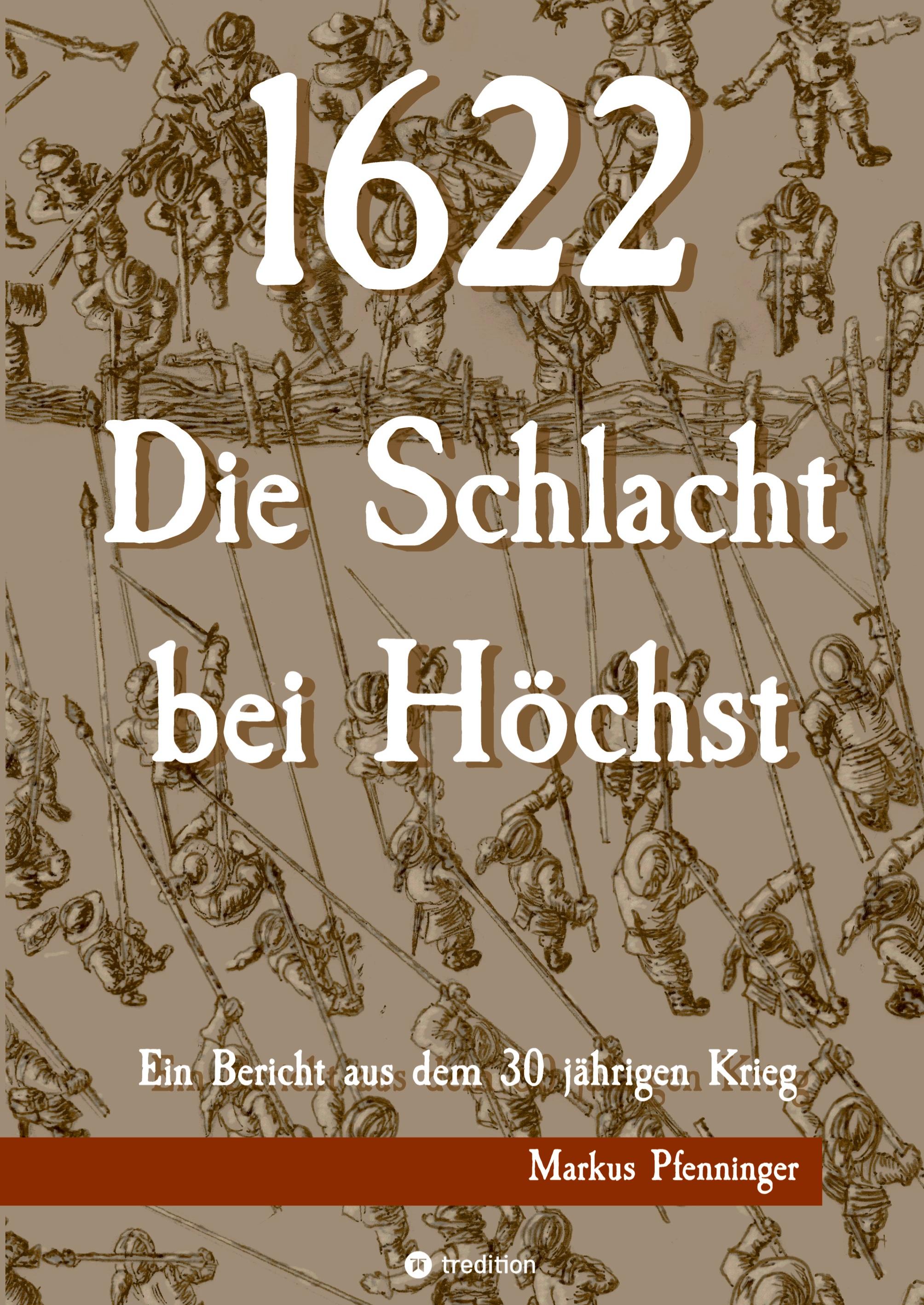 Vorderes Coverbild 1622 - Die Schlacht bei Höchst