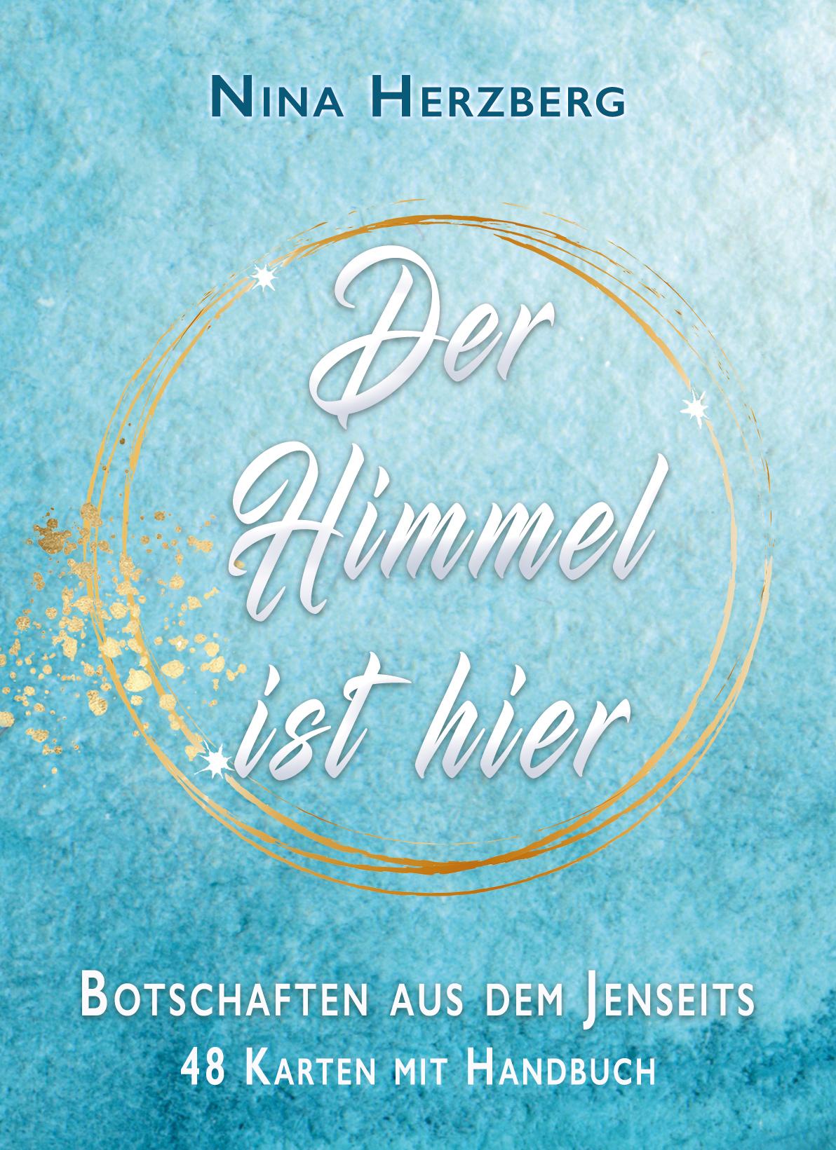 Vorderes Coverbild Der Himmel ist hier - Botschaften aus dem Jenseits
