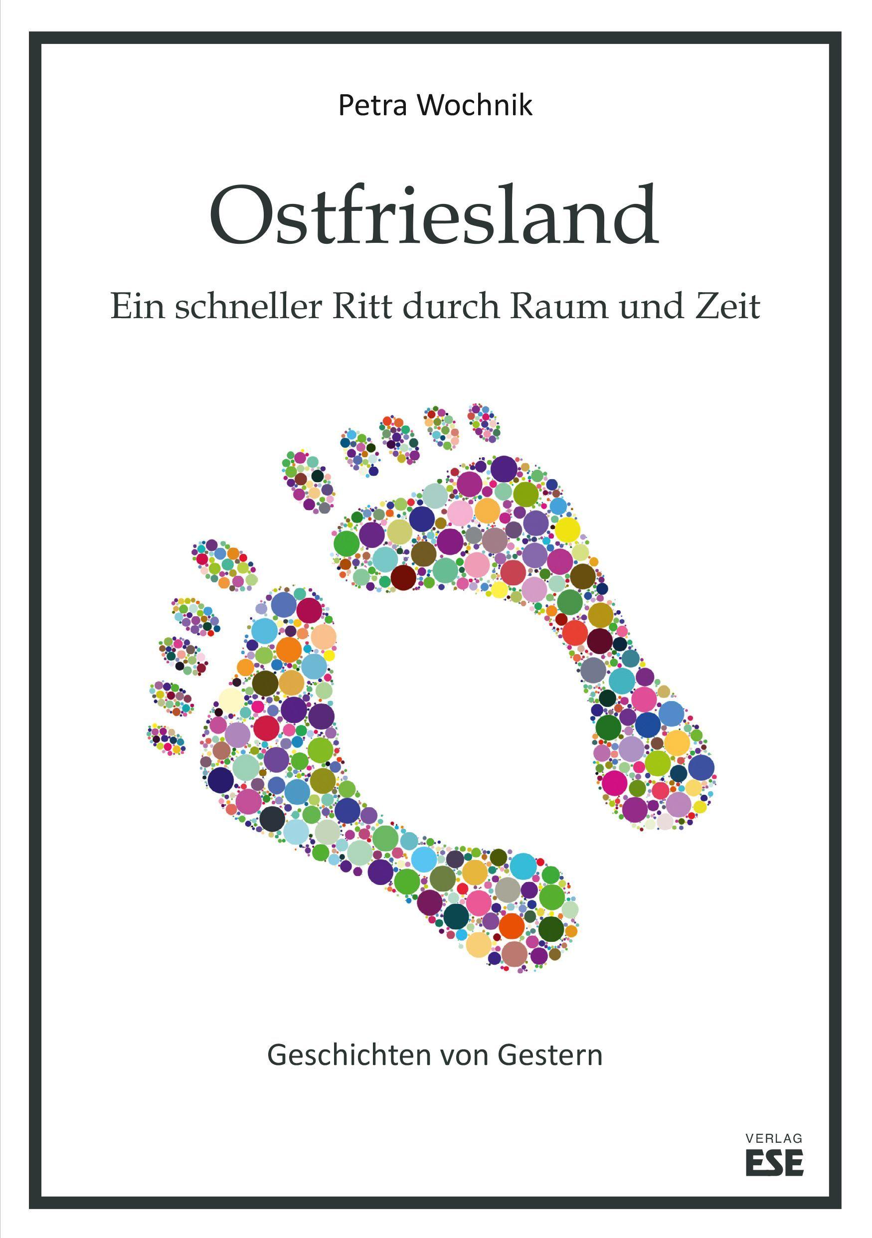 Vorderes Coverbild Ostfriesland. Ein schneller Ritt durch Raum und Zeit