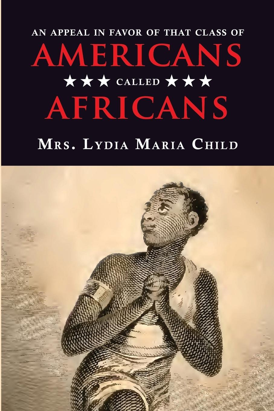 Vorderes Coverbild An Appeal in Favor of That Class of Americans Called Africans