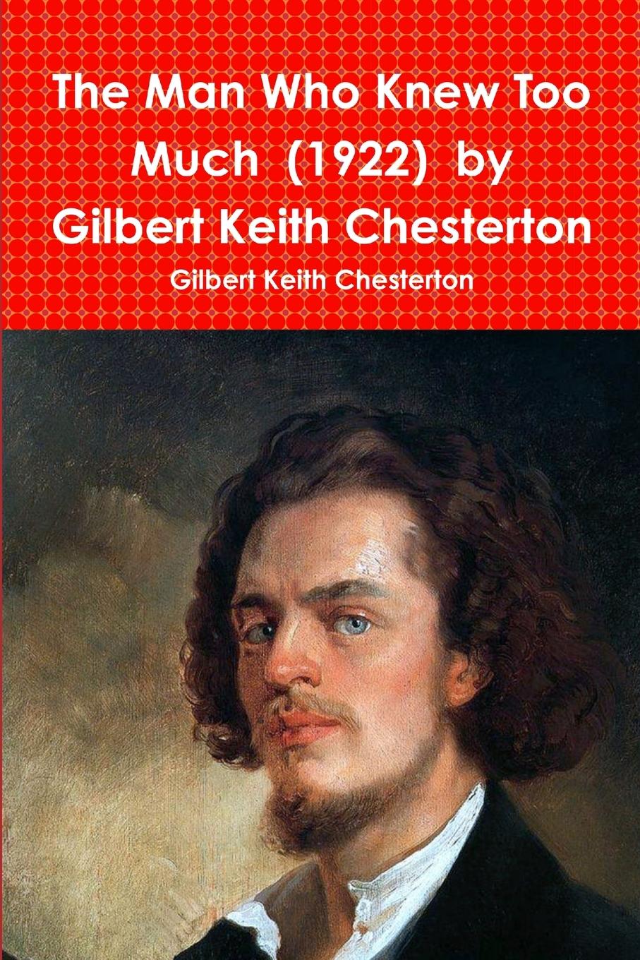 Vorderes Coverbild The Man Who Knew Too Much  (1922)  by Gilbert Keith Chesterton