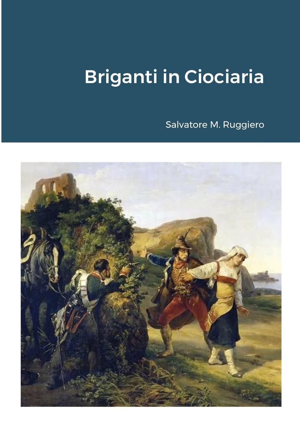 Vorderes Coverbild Briganti in Ciociaria