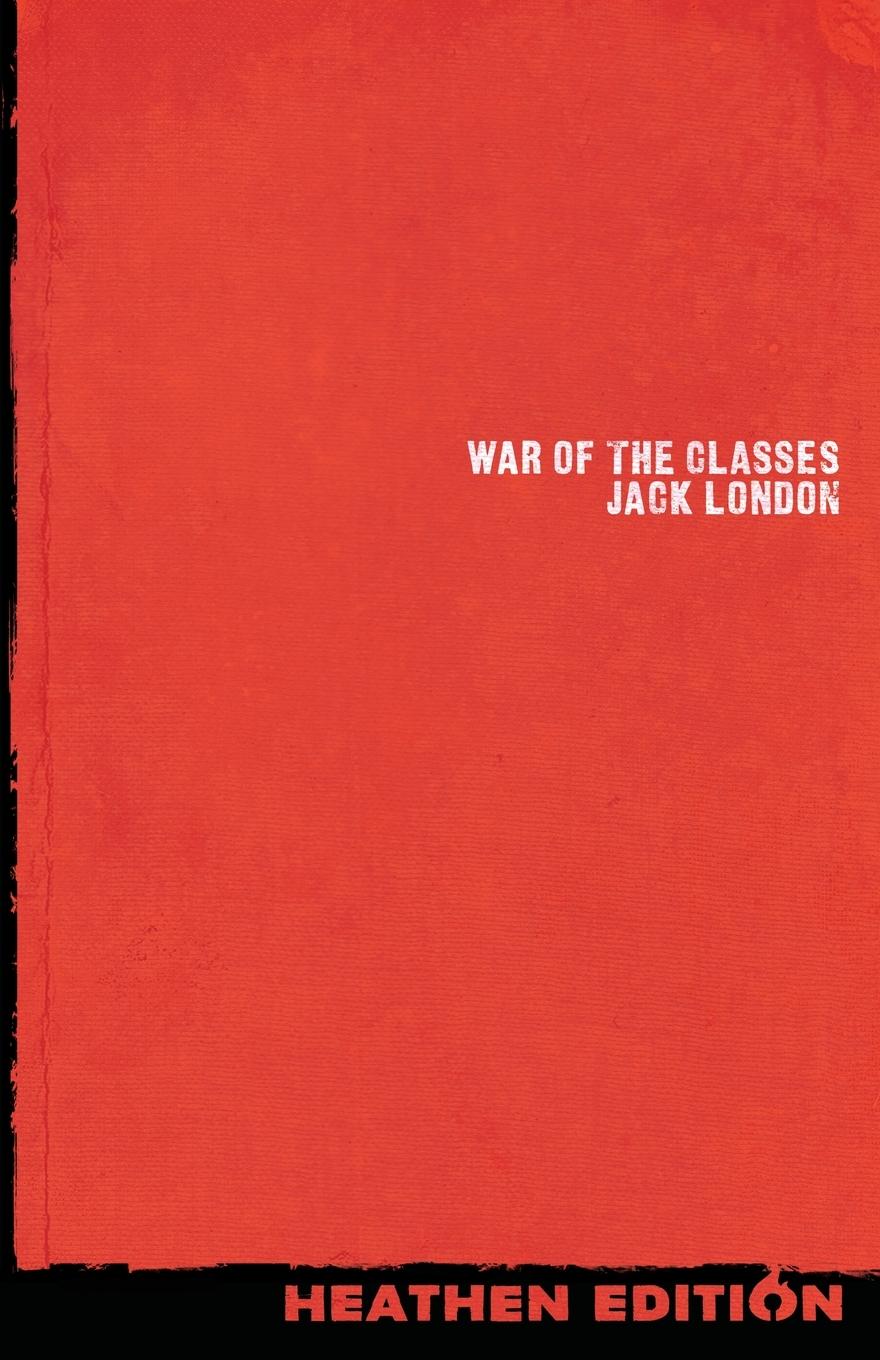 Vorderes Coverbild War of the Classes (Heathen Edition)