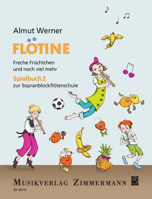 Vorderes Coverbild Flötine - Freche Früchtchen und noch viel mehr