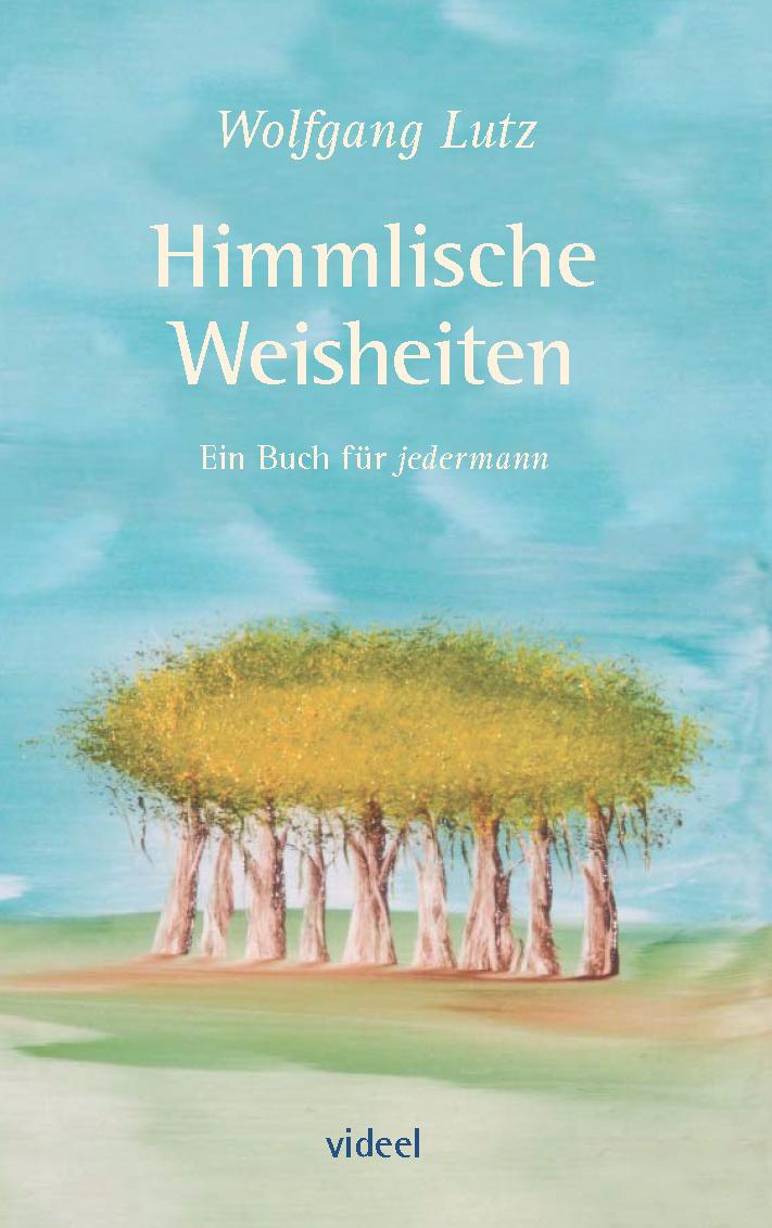 Vorderes Coverbild Himmlische Weisheiten