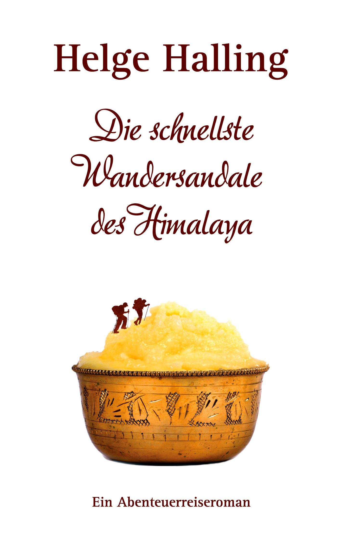 Vorderes Coverbild Die schnellste Wandersandale des Himalaya