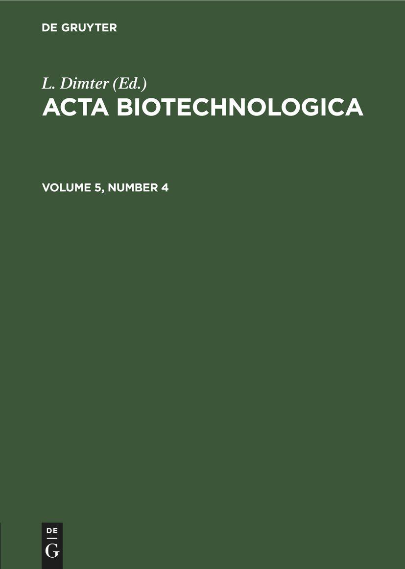Vorderes Coverbild Acta Biotechnologica. Volume 5, Number 4