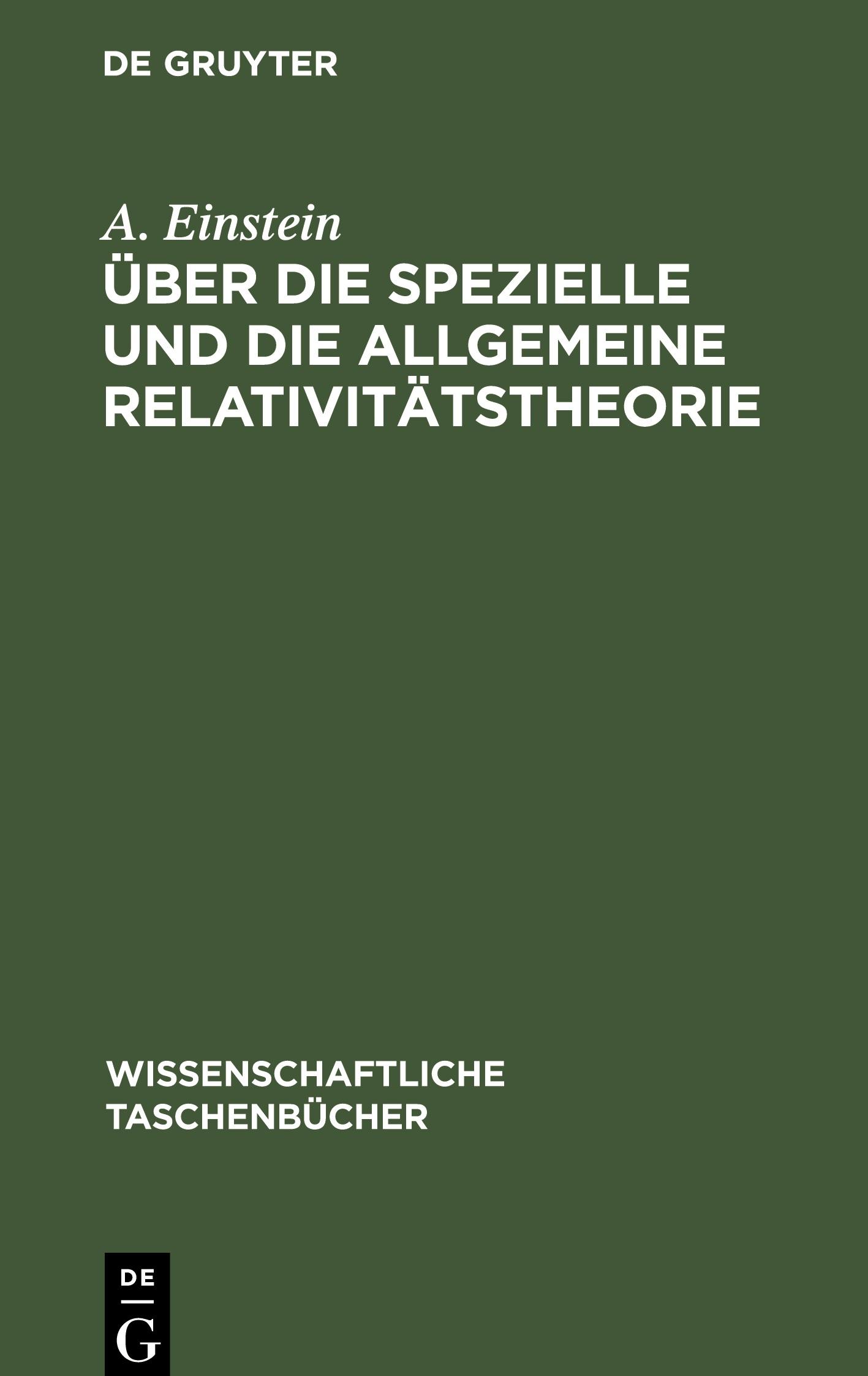 Vorderes Coverbild Über die spezielle und die allgemeine Relativitätstheorie
