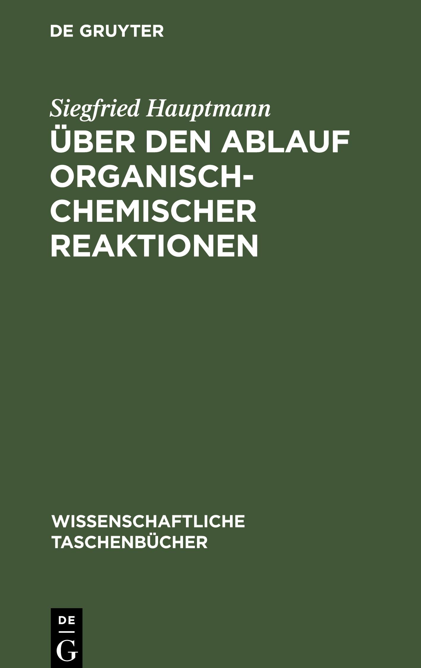 Vorderes Coverbild Über den Ablauf organisch-chemischer Reaktionen