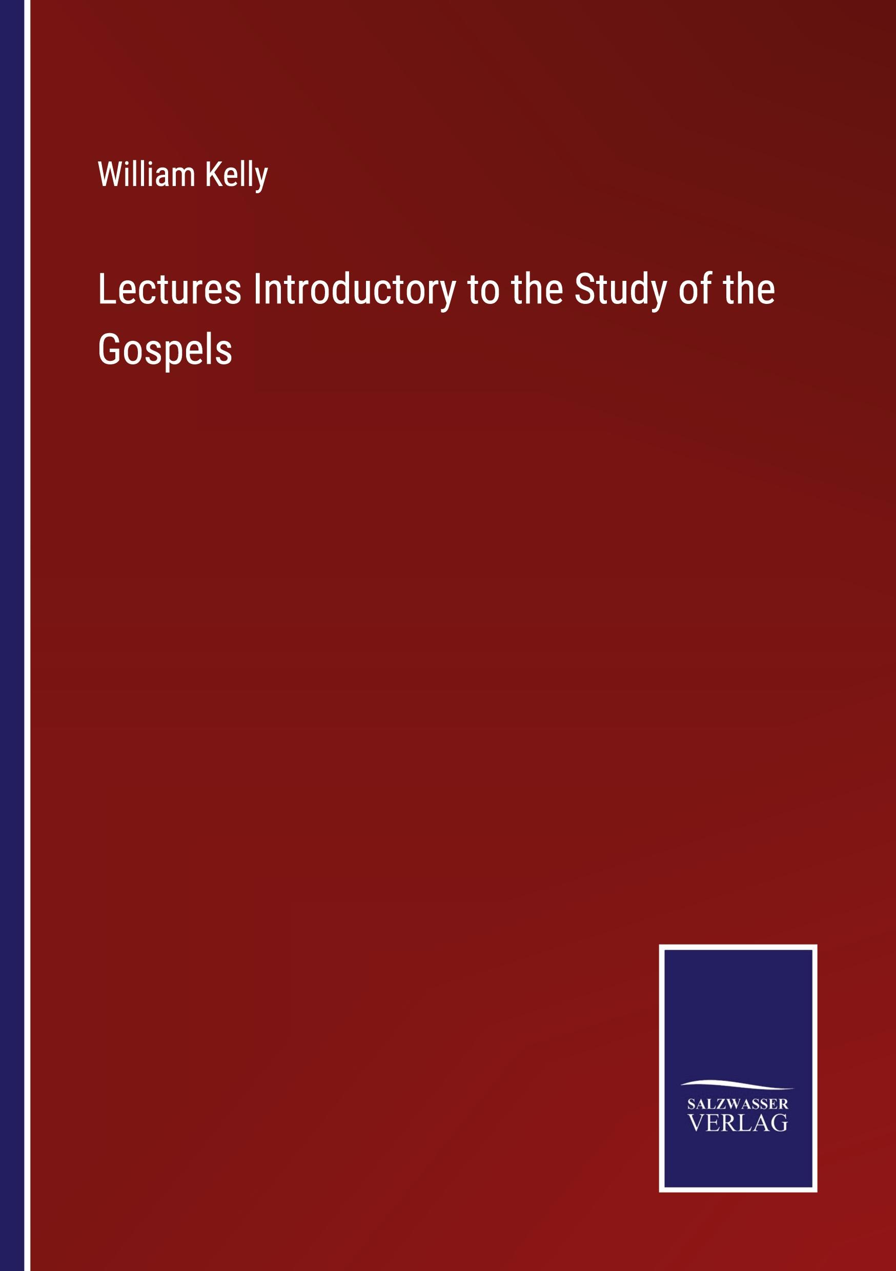 Vorderes Coverbild Lectures Introductory to the Study of the Gospels