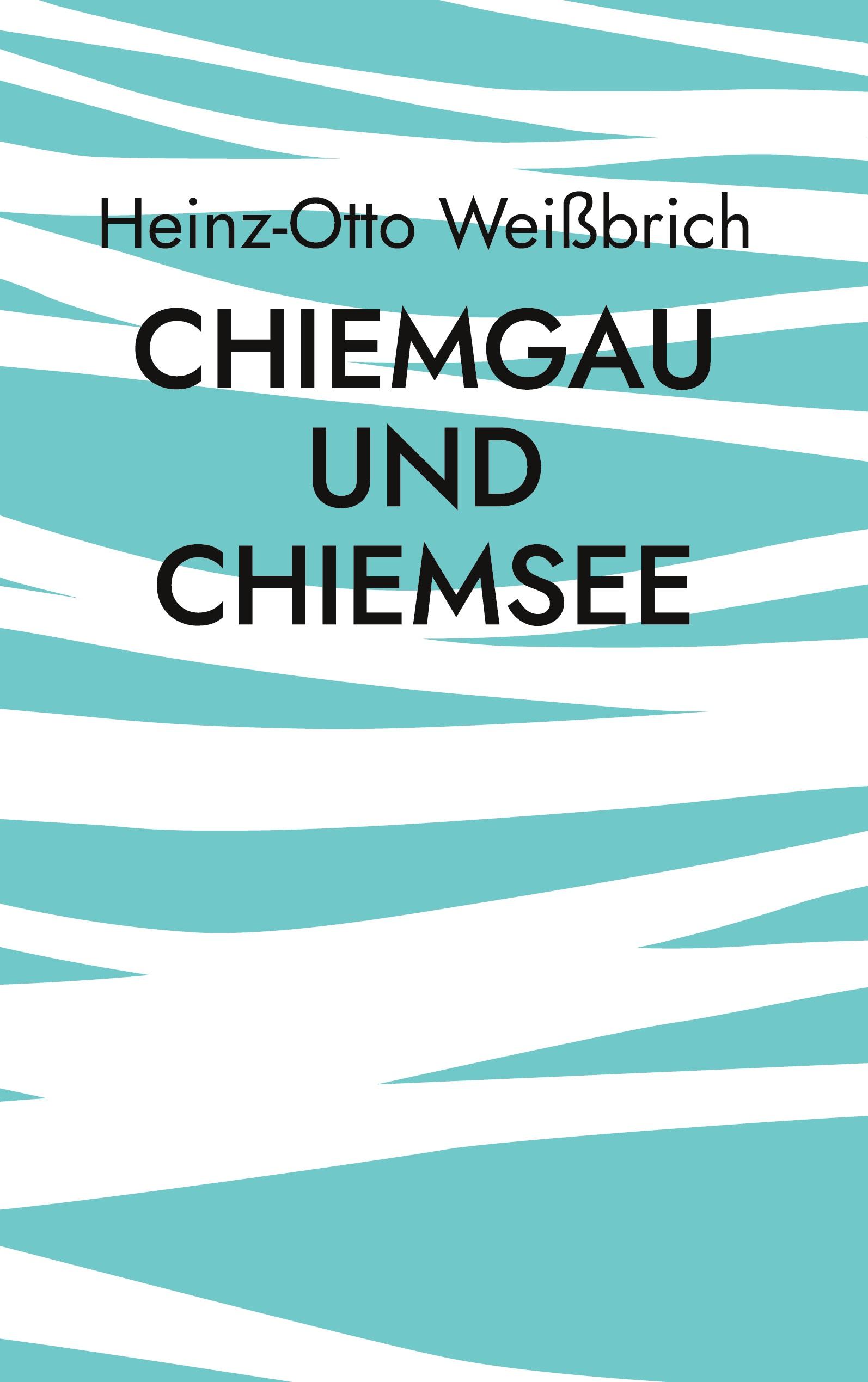 Vorderes Coverbild Chiemgau und Chiemsee