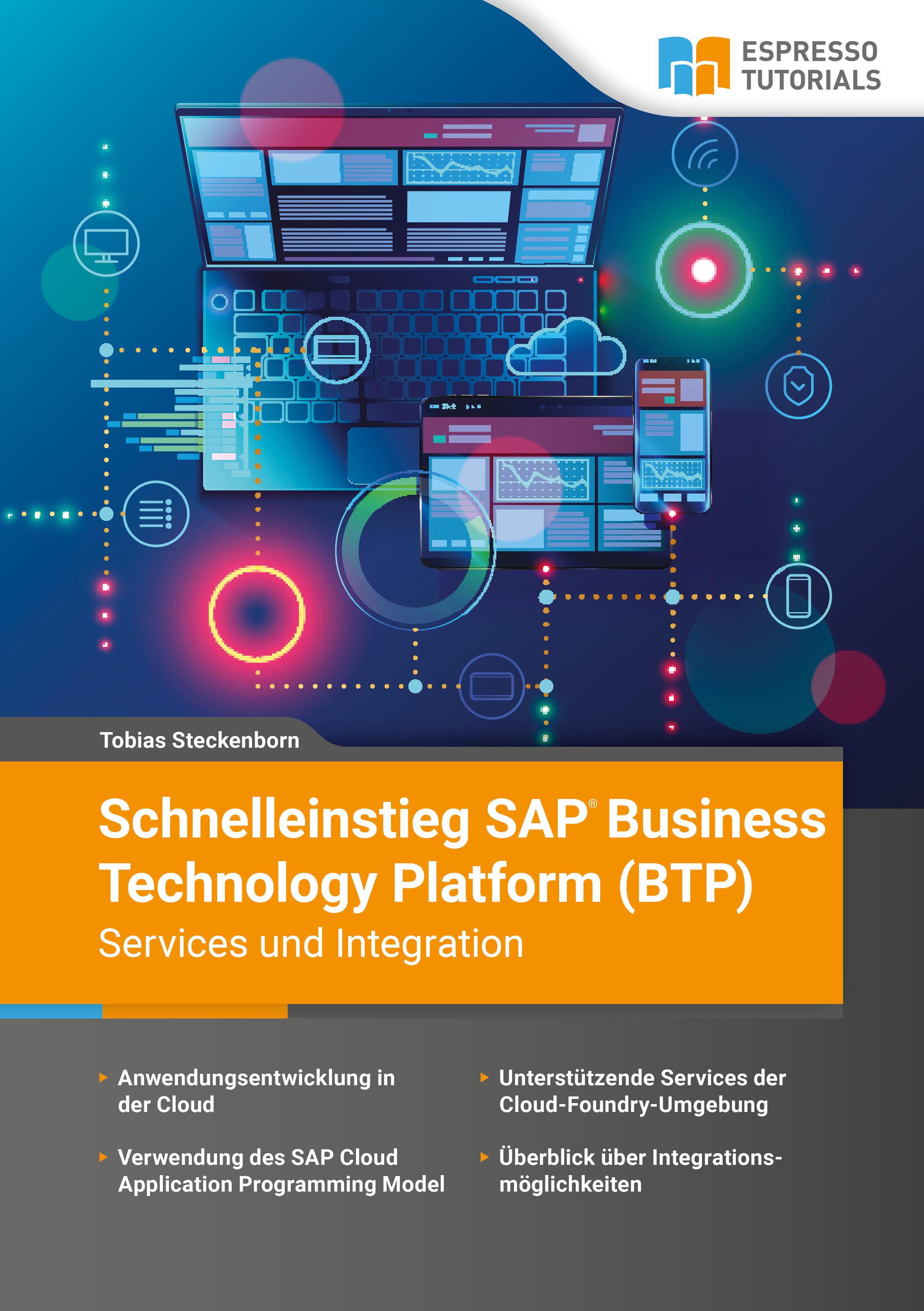 Vorderes Coverbild Schnelleinstieg SAP Business Technology Platform (BTP) - Services und Integration