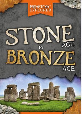 Vorderes Coverbild Stone Age to Bronze Age