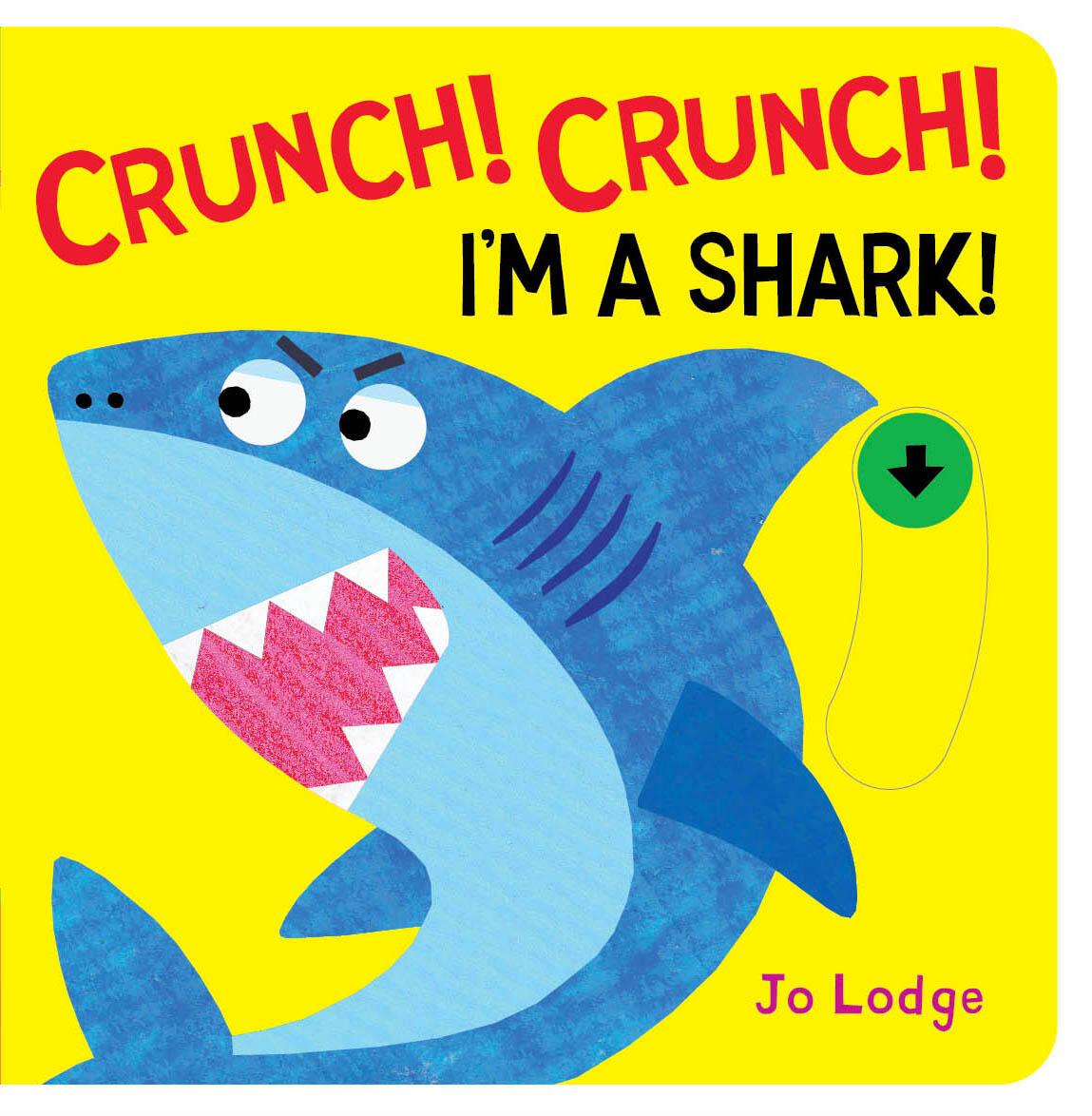 Vorderes Coverbild Crunch! Crunch! Shark!