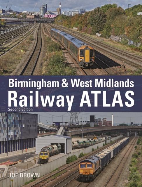 Vorderes Coverbild Birmingham and West Midlands Railway Atlas