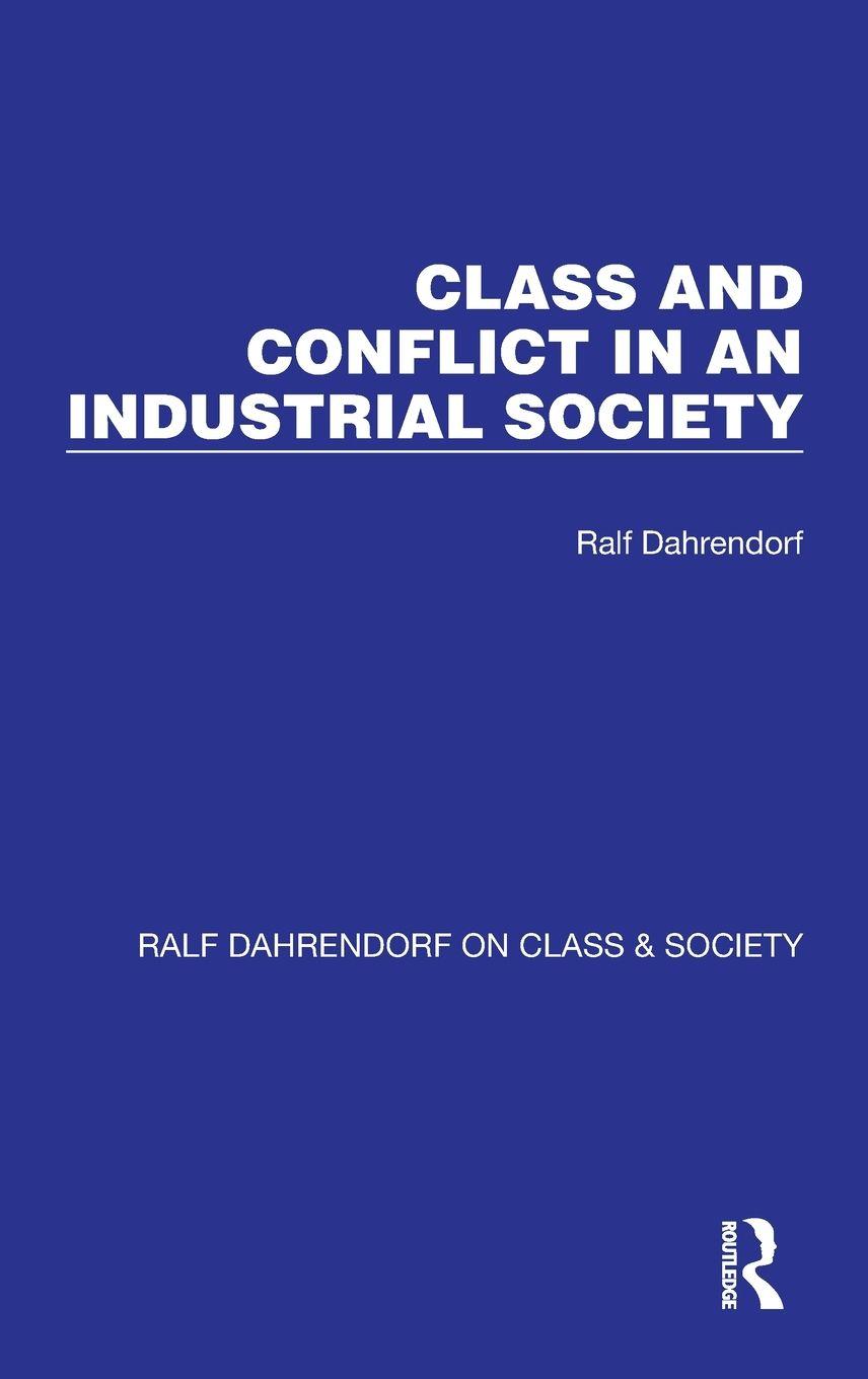 Vorderes Coverbild Class and Conflict in an Industrial Society