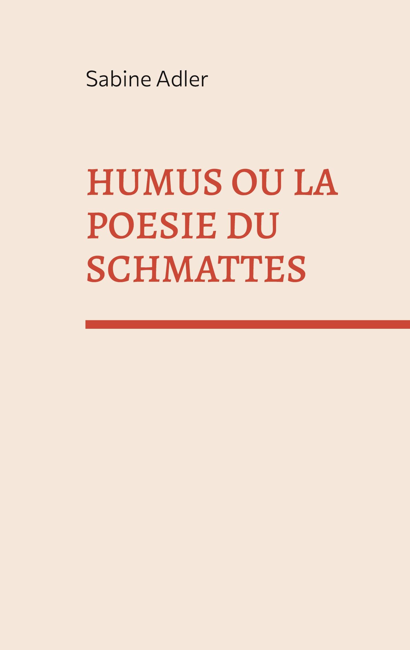 Vorderes Coverbild Humus ou la poésie du Schmattes