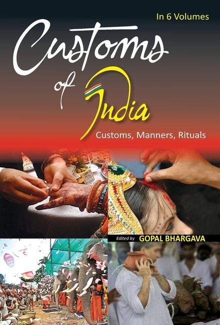 Vorderes Coverbild Customs of India: (Eastern: Bihar, Jharkhand, Orissa, West Bengal), Vol. 5th