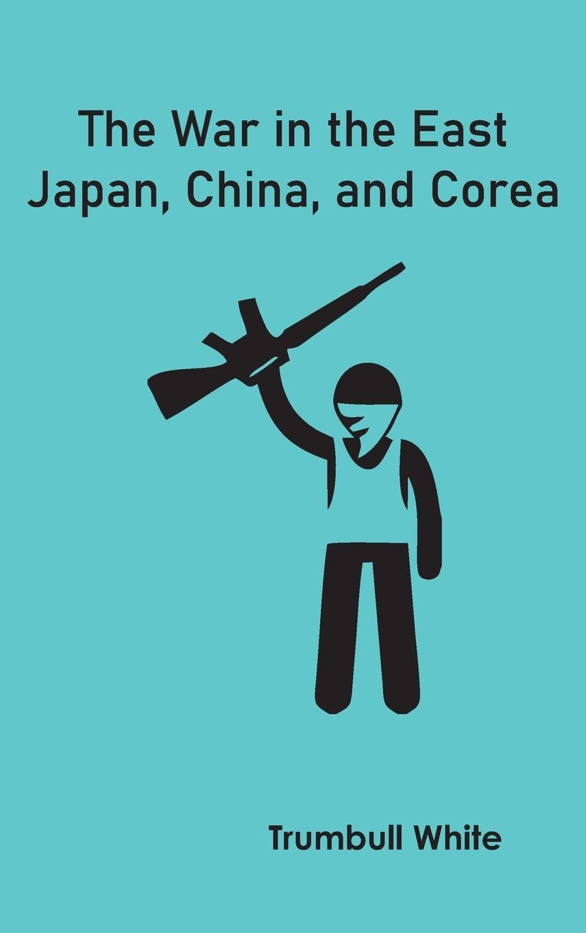 Vorderes Coverbild The War in the East