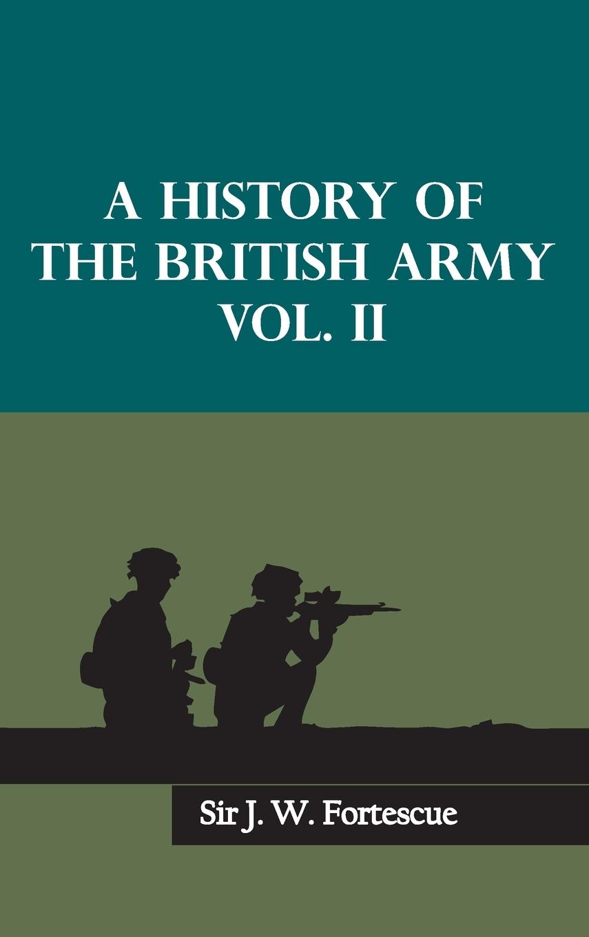 Vorderes Coverbild A History of the British Army, Vol. II