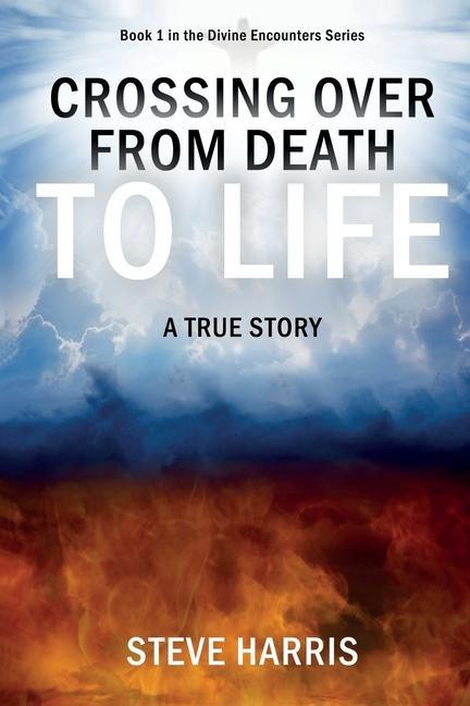 Vorderes Coverbild Crossing Over from Death to Life