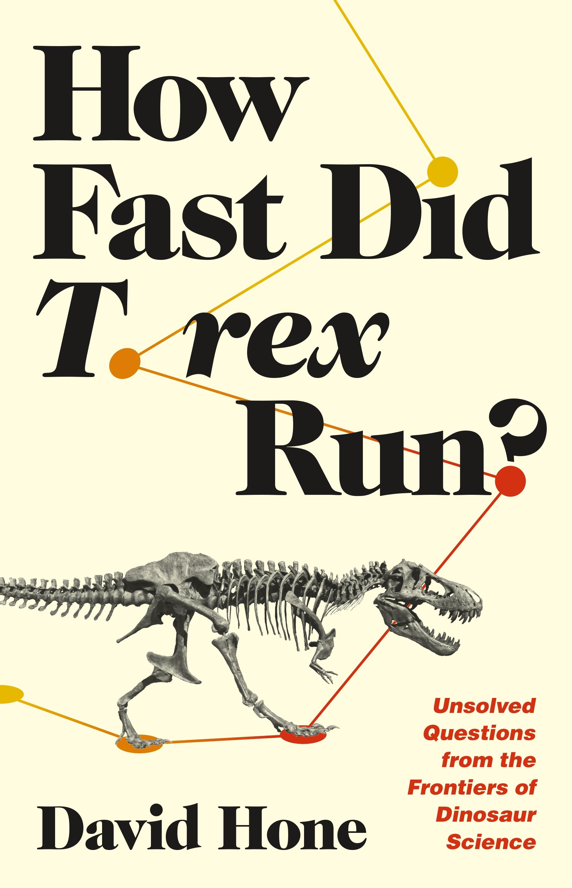 Vorderes Coverbild How Fast Did T. Rex Run?