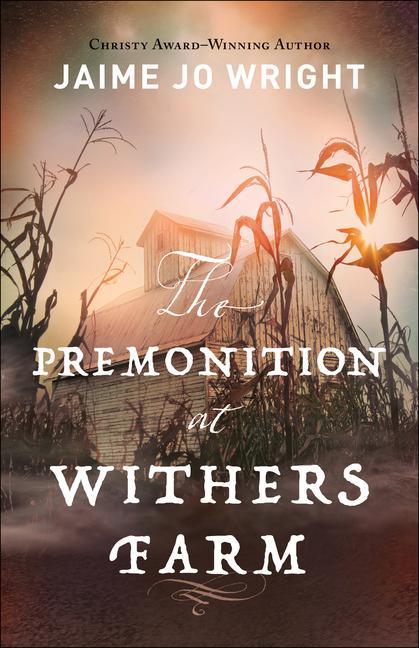 Vorderes Coverbild The Premonition at Withers Farm