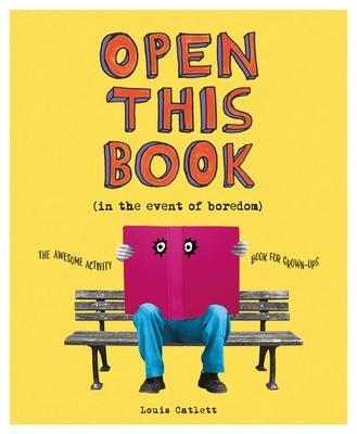 Vorderes Coverbild Open This Book in the Event of Boredom