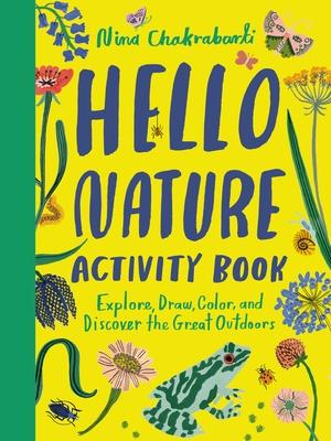 Vorderes Coverbild Hello Nature Activity Book: Explore, Draw, Color, and Discover the Great Outdoors