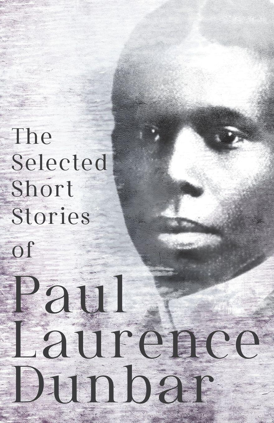Vorderes Coverbild The Selected Short Stories of Paul Laurence Dunbar