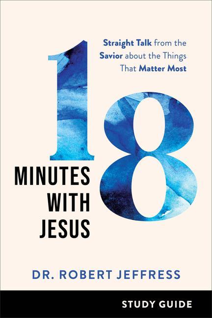 Vorderes Coverbild 18 Minutes with Jesus Study Guide