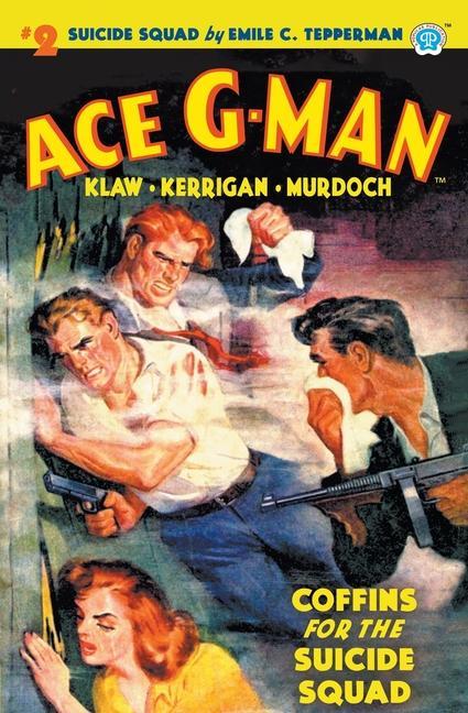 Vorderes Coverbild Ace G-Man #2: Coffins for the Suicide Squad