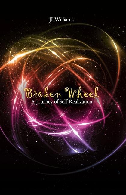 Vorderes Coverbild Broken Wheel: A Journey of Self-Realization