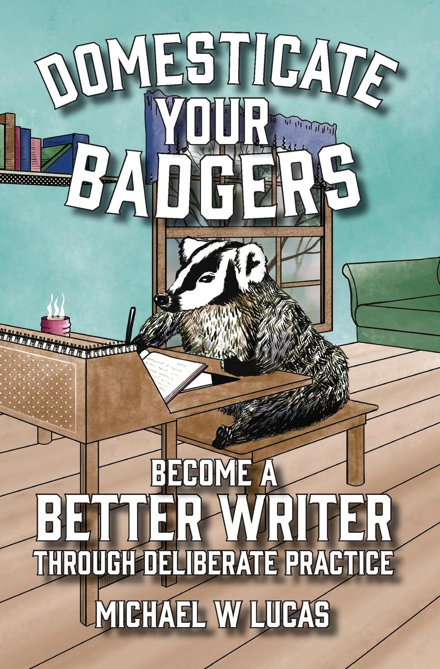 Vorderes Coverbild Domesticate Your Badgers
