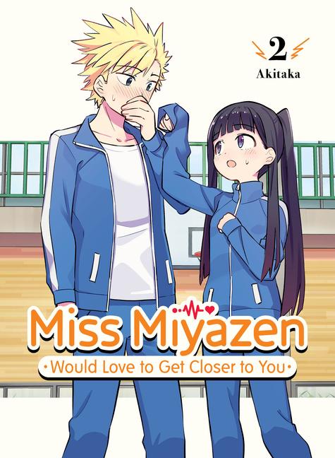 Vorderes Coverbild Miss Miyazen Would Love to Get Closer to You 2