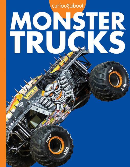 Vorderes Coverbild Curious about Monster Trucks