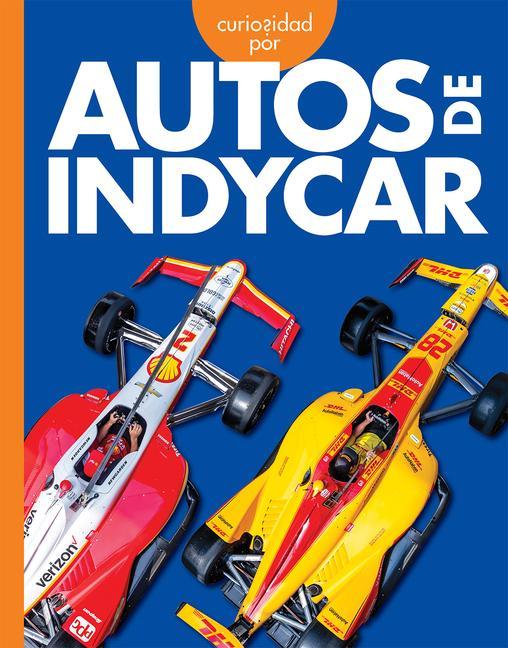 Vorderes Coverbild Curiosidad Por Los Autos Indycar