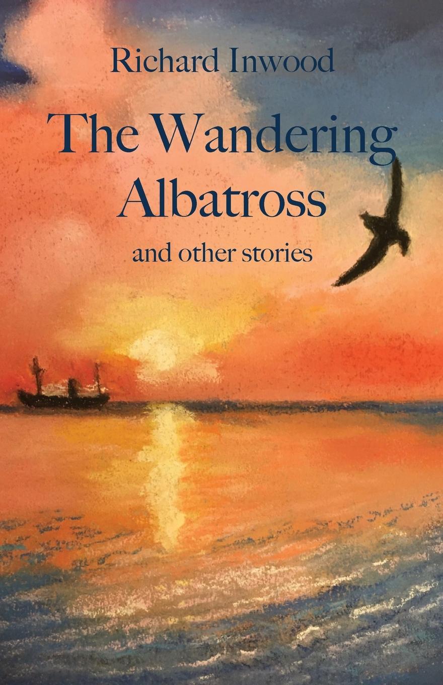 Vorderes Coverbild The Wandering Albatross & other stories