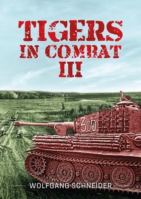 Vorderes Coverbild Tigers in Combat - Volume III