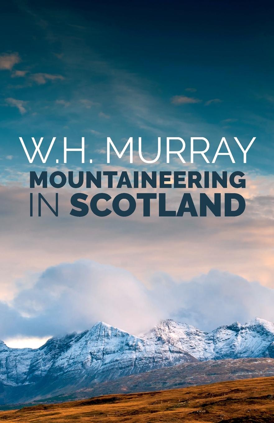 Vorderes Coverbild Mountaineering in Scotland
