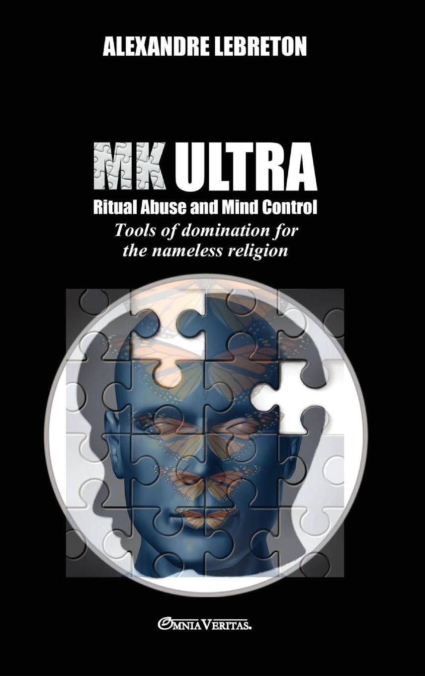 Vorderes Coverbild MK Ultra - Ritual Abuse and Mind Control