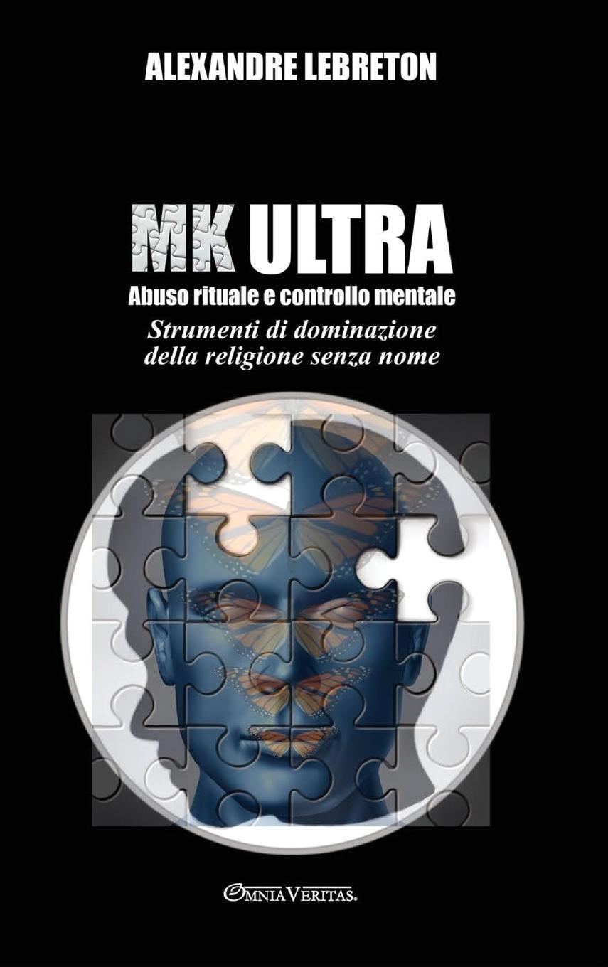 Vorderes Coverbild MK Ultra - Abuso rituale e controllo mentale